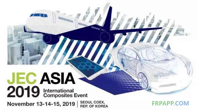 JEC Asia2019 開啟亞太地區(qū)復材市場新篇章！